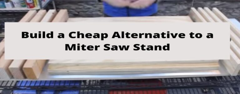 how to build an economic alternate of miter saw stand