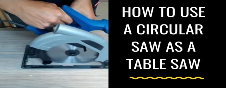 Circular saw usage as a table saw